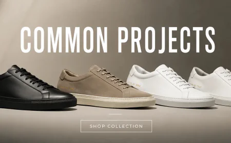 Common Projects Sneakers in the UK: Styles Worth Knowing