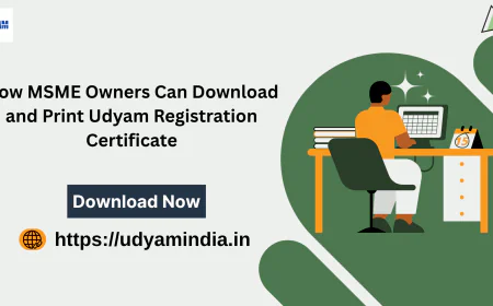 How MSME Owners Can Download and Print Udyam Registration Certificate