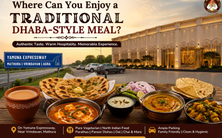 Where Can You Enjoy a Traditional Dhaba-Style Meal?