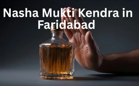 Nasha Mukti Kendra in Faridabad Building a Strong Path from Addiction to Recovery