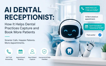 AI Dental Receptionist: How It Helps Dental Practices Capture and Book More Patients