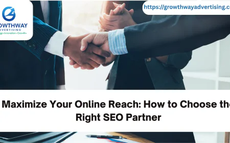Maximize Your Online Reach: How to Choose the Right SEO Partner