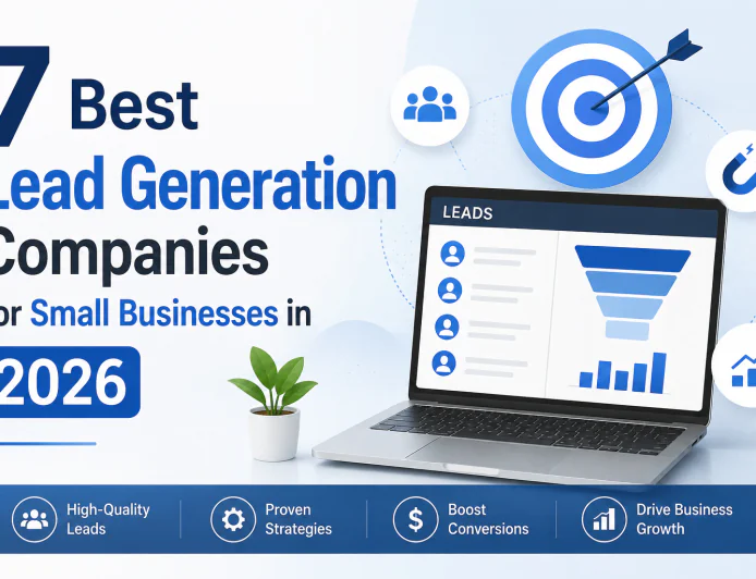 7 Best Lead Generation Companies for Small Businesses in 2026