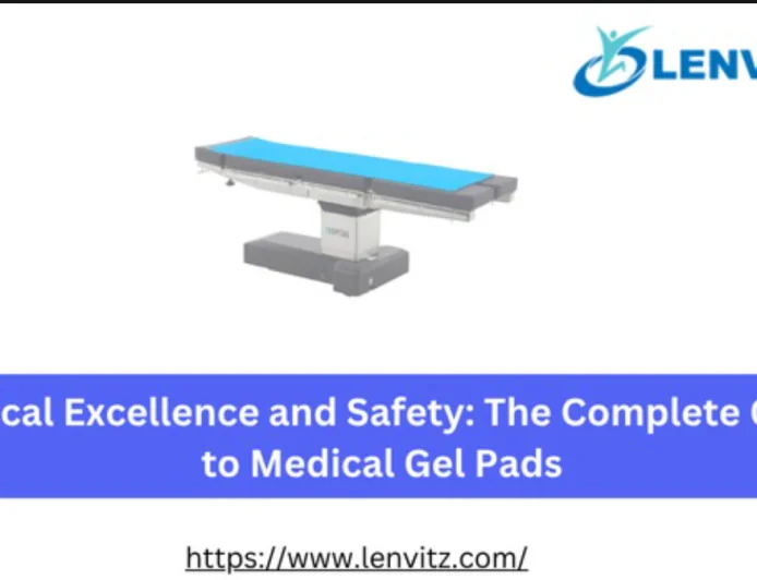 Surgical Excellence and Safety: The Complete Guide to Medical Gel Pads