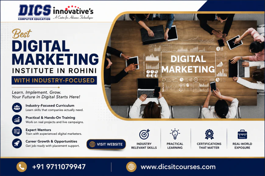Best Digital Marketing Institute in Rohini with Industry-Focused