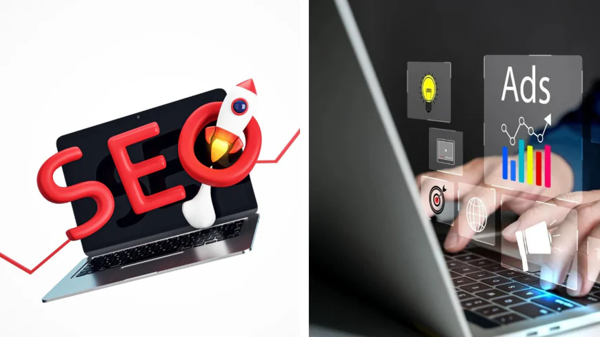 Google Ads vs SEO: Which Is Better for Your Business?