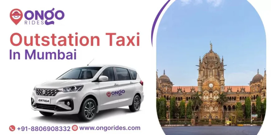 Outstation Taxi Service in Mumbai | Trusted Travel Partner