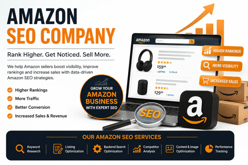 Amazon SEO Company: How Professional Optimization Helps Sellers Increase Sales