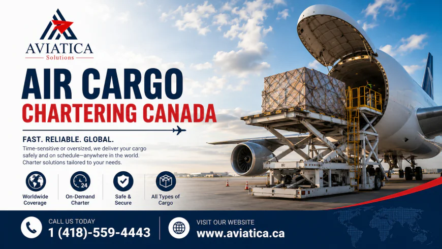 Air Cargo Chartering Canada Services for Time-Critical Shipments
