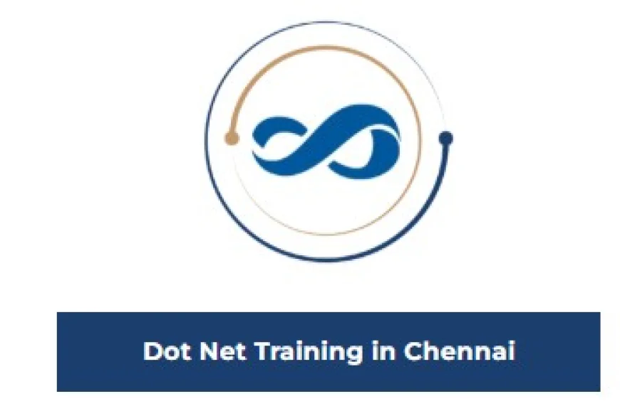 Dot Net Training in Chennai | Dot Net Certification Course