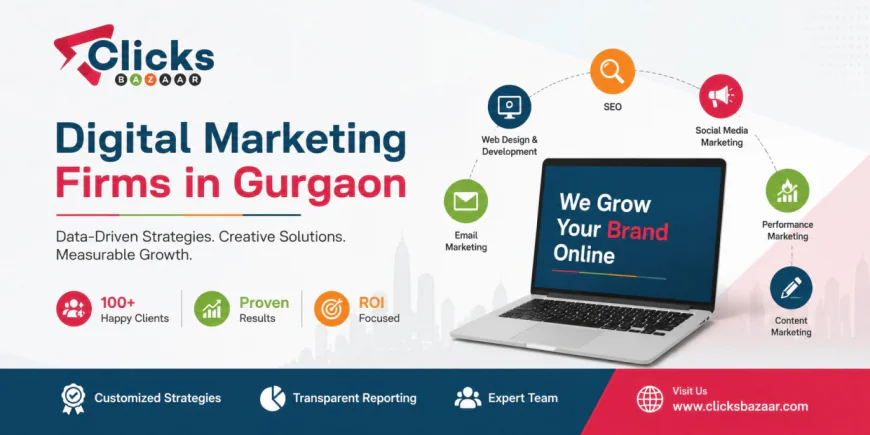 Top Digital Marketing Firms in Gurgaon | Clicksbazaar