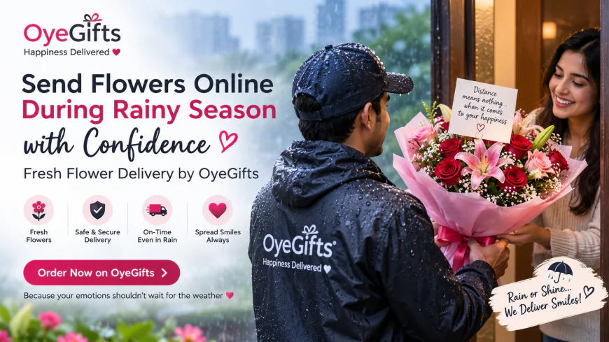 Send Flowers Online During Rainy Season with Confidence | Fresh Flower Delivery by OyeGifts