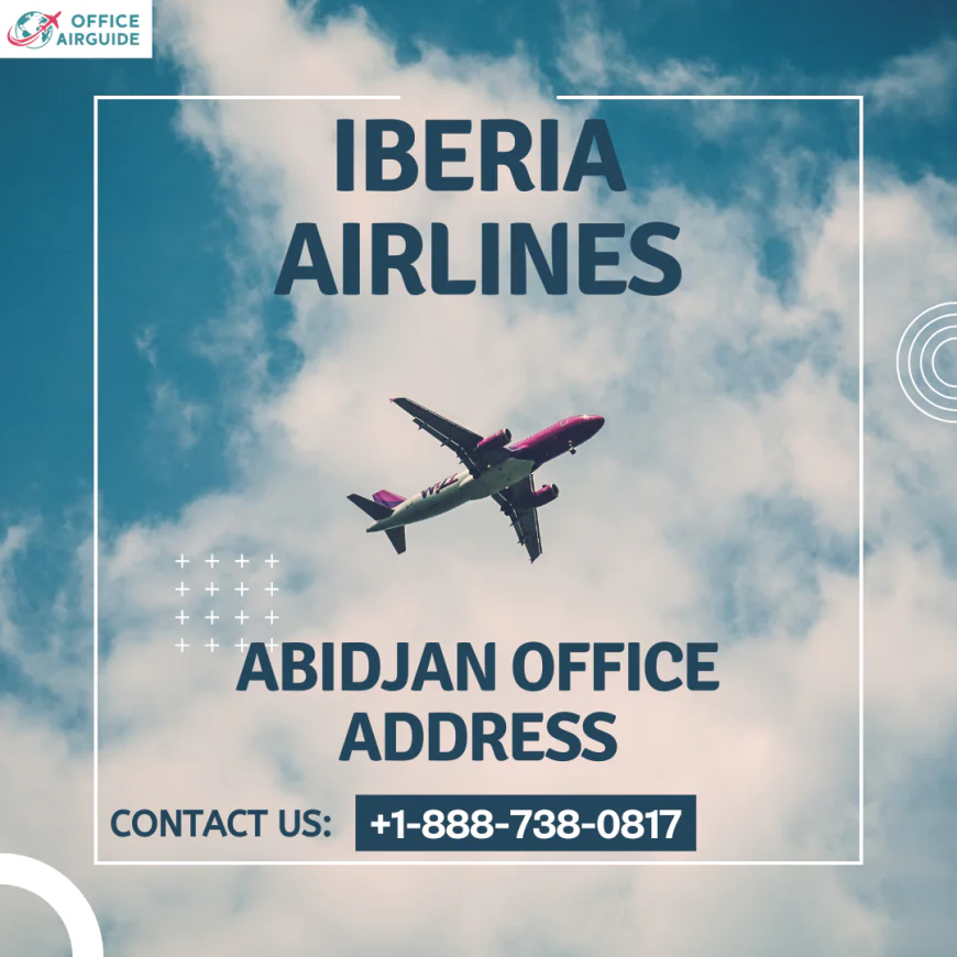 Iberia Airlines Abidjan Office Address +1-888-738-0817