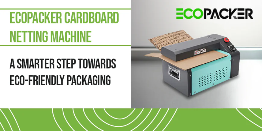 Common Mistakes While Selecting Eco Packaging Equipment