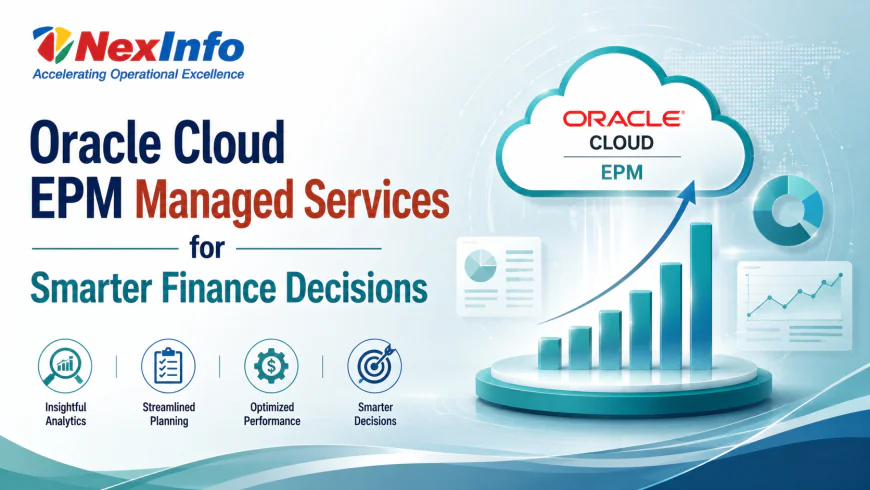 Oracle Cloud EPM Managed Services for Smarter Finance Decisions