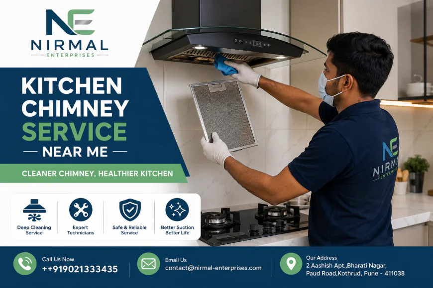 Kitchen Chimney Service Near Me – Fast and Reliable Service with Nirmal Enterprises