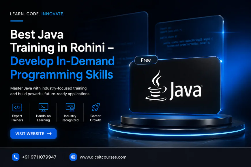 Best Java Training in Rohini – Develop In-Demand Programming Skills