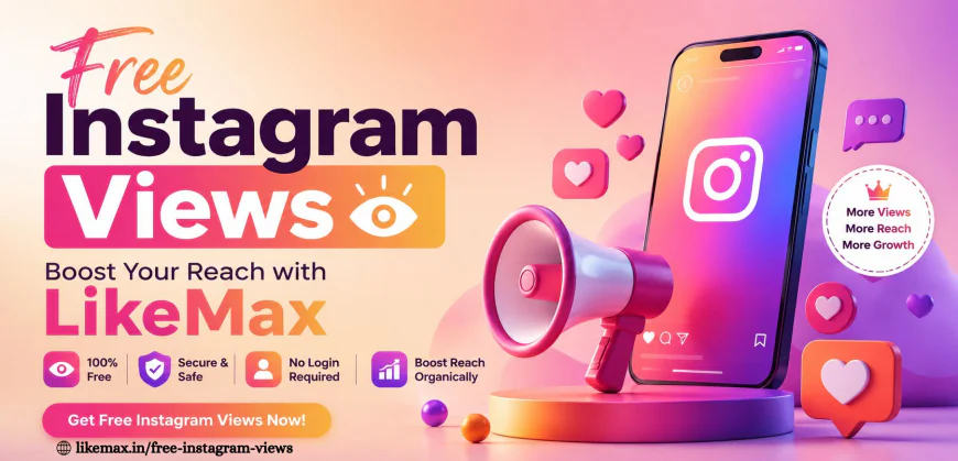 Get Free Instagram Views with LikeMax – No Login Needed