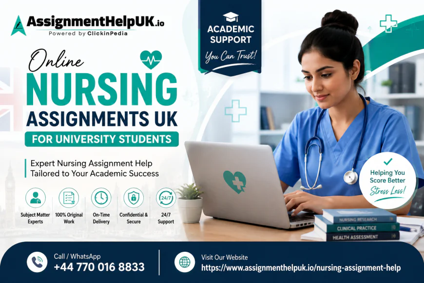 Online Nursing Assignments UK for University Students
