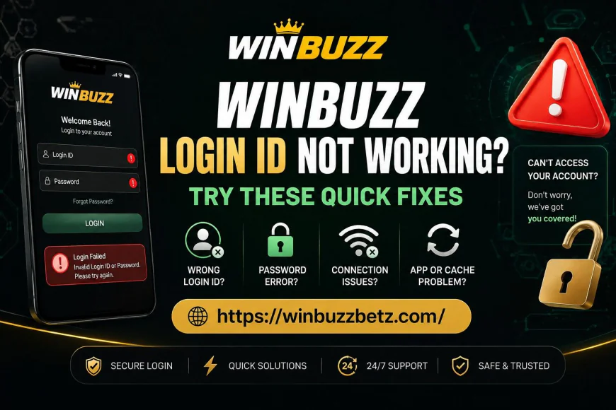 Winbuzz Login ID Not Working? Try These Quick Fixes