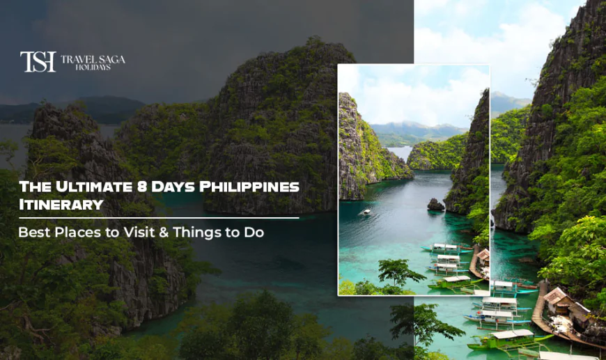 The Ultimate 8 Days Philippines Itinerary: Best Places to Visit & Things to Do
