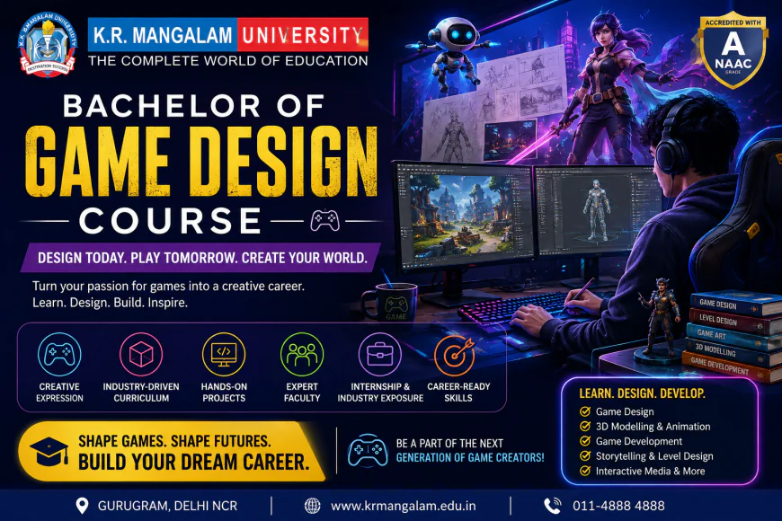 Bachelor of Game Design Course: Details, Eligibility, Scope and Career Opportunities