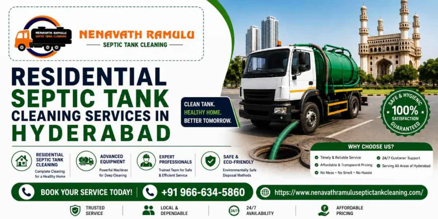 Professional Septic Tank Maintenance Solutions for Residential Properties in Hyderabad