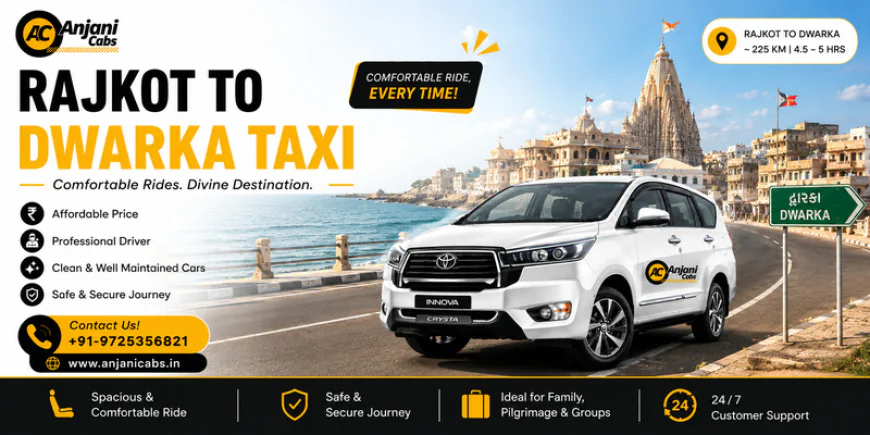 Book Rajkot to Dwarka Taxi Online | Anjani Cabs