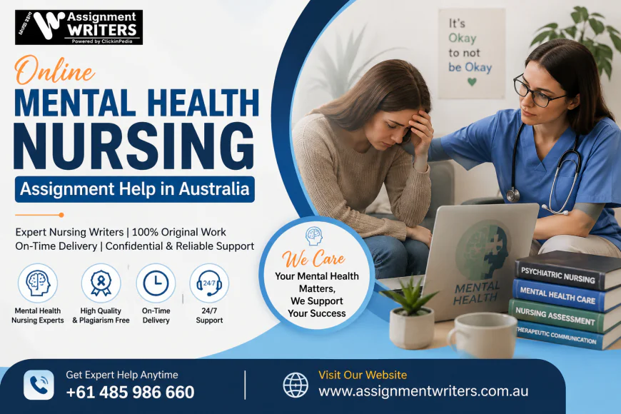 Online Mental Health Nursing Assignment Help in Australia