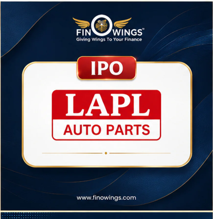 LAPL Automotive IPO GMP Today: Latest Grey Market Premium, Expected Listing Price