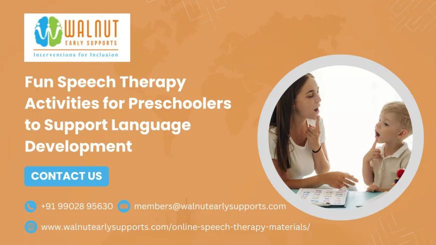 Fun Speech Therapy Activities for Preschoolers to Support Language Development