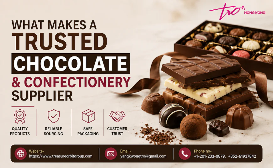 What Makes a Trusted Chocolate and Confectionery Supplier
