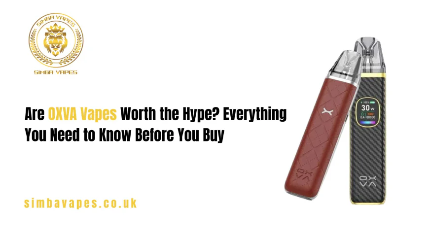 Are OXVA Vapes Worth the Hype? Everything You Need to Know Before You Buy