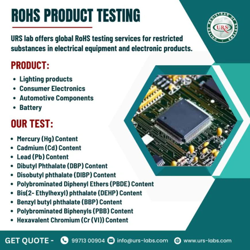 RoHS Compliance Testing Laboratory: Verifying Safer Electrical and Electronic Products