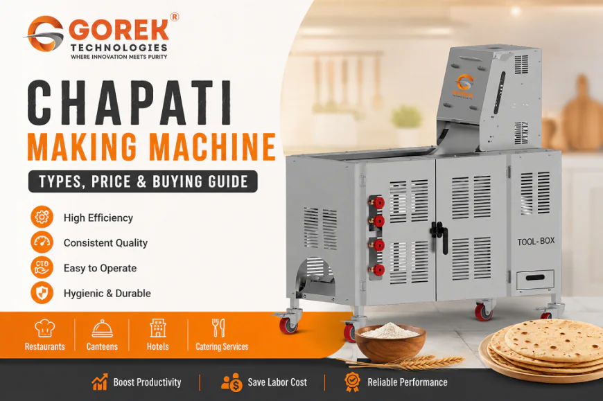 Chapati Making Machine: Types, Price & Buying Guide