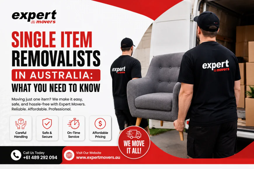 Single Item Removalists in Australia: What You Need to Know
