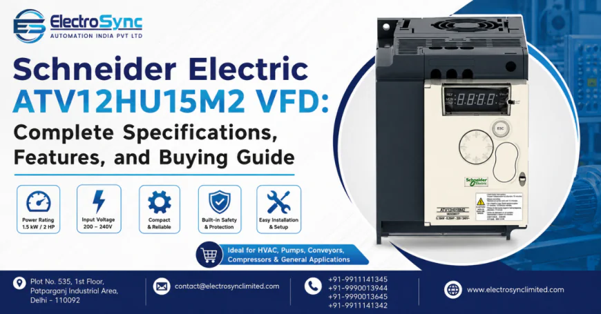 Schneider Electric ATV12HU15M2 VFD: Complete Specifications, Features, and Buying Guide