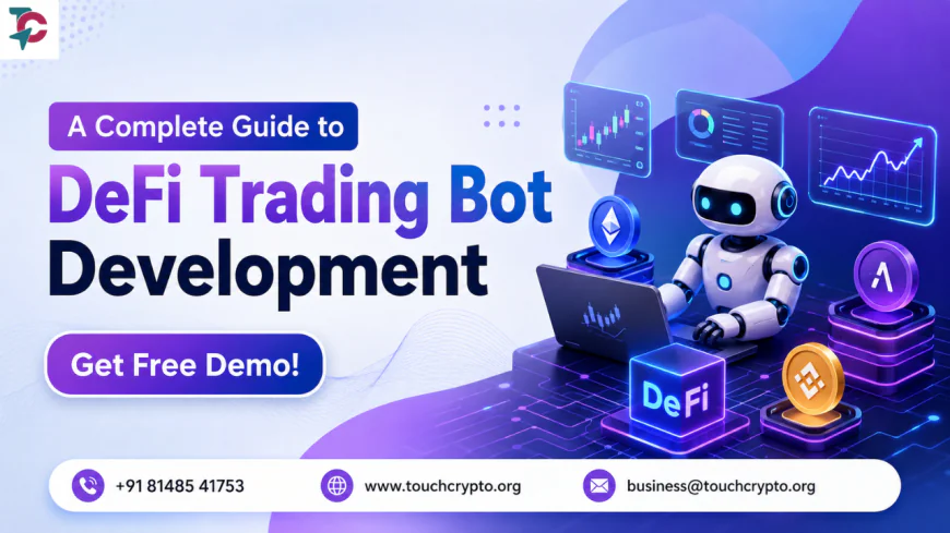 A Complete Guide to DeFi Trading Bot Development
