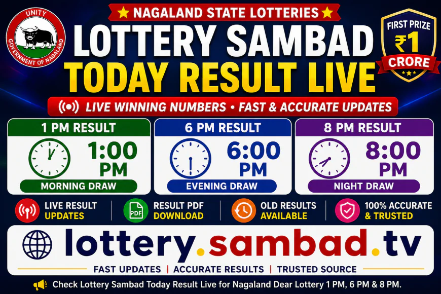 Lottery Sambad and Nagaland State Lottery: Latest Results, Winning Numbers and Important Updates