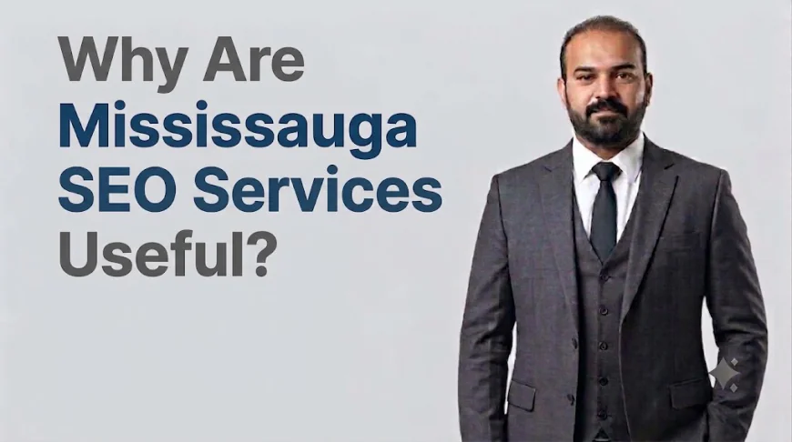Why Are Mississauga SEO Services Useful?