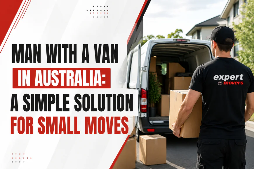 Man with a Van in Australia: A Simple Solution for Small   Moves