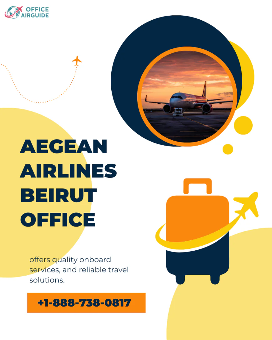 Aegean Airlines Beirut Office Address +1-888-738-0817