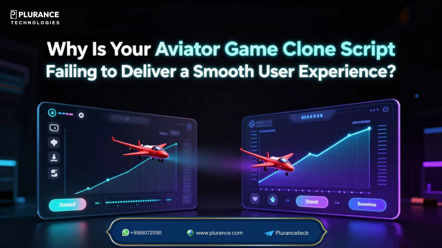 Why Is Your Aviator Game Clone Script Failing to Deliver a Smooth User Experience?