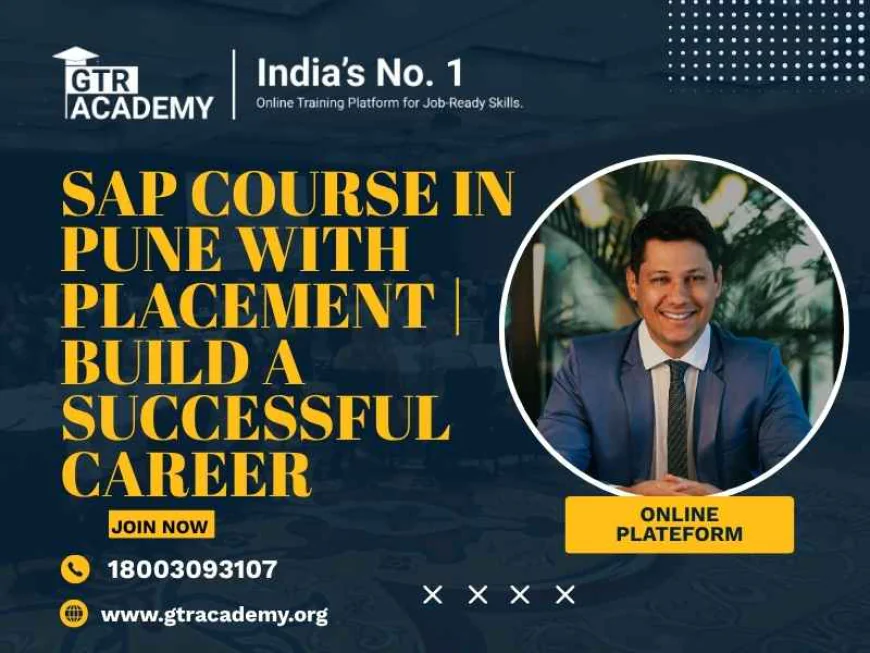 SAP Course in Pune with Placement | Build a Successful Career