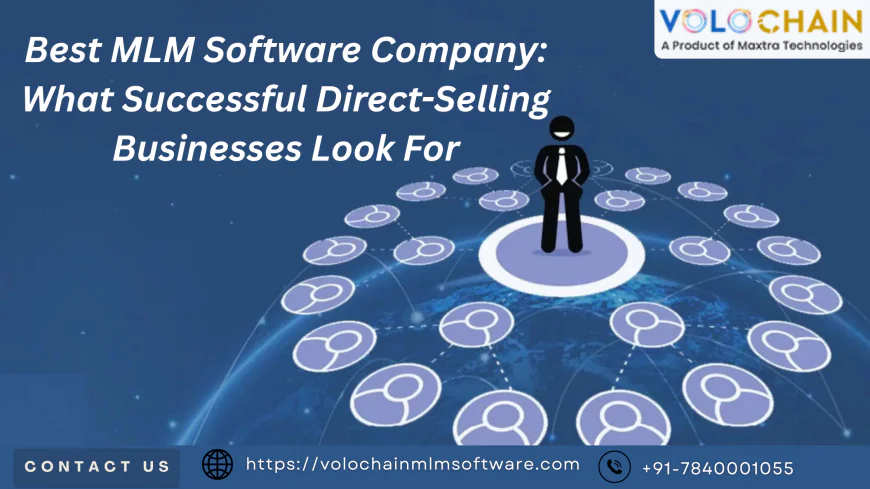 Best MLM Software Company: What Successful Direct-Selling Businesses Look For