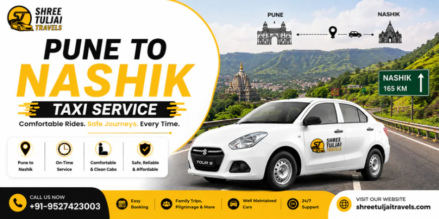 Pune to Nashik Taxi Affordable Travel Options