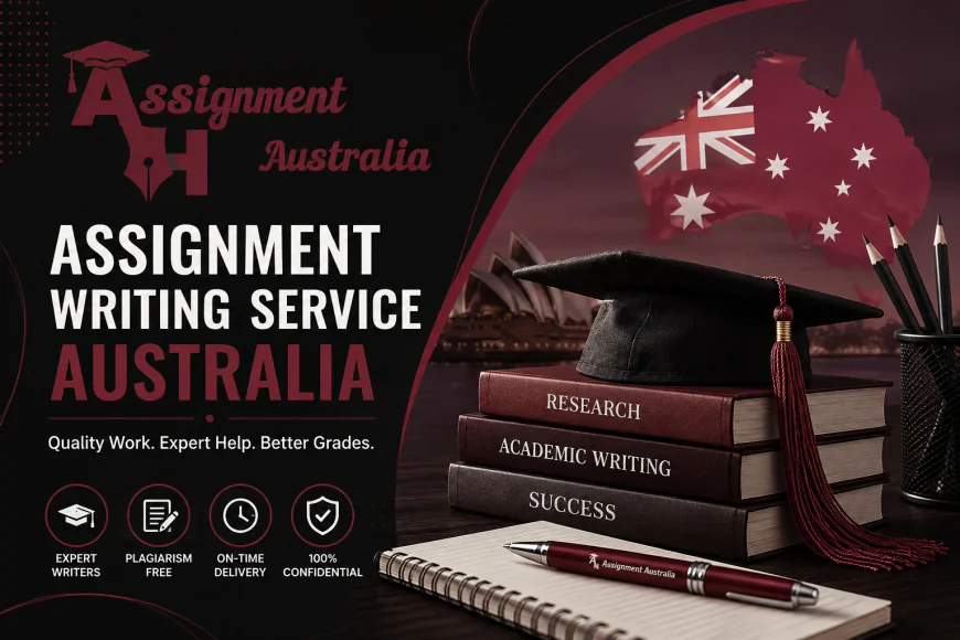Assignment Writing Service Australia: A Smarter Approach to Academic Support