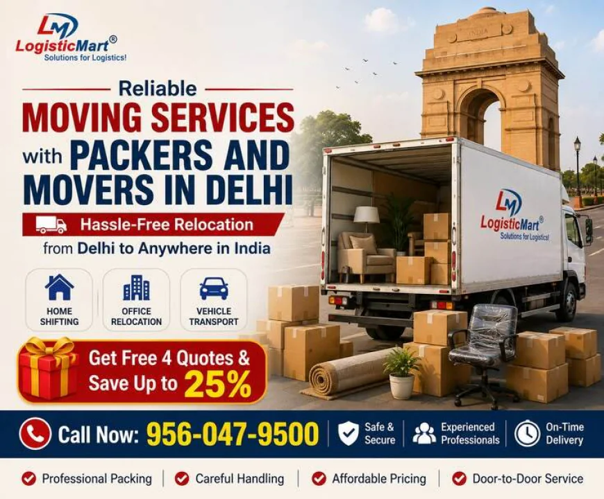 What Should You Expect on Moving Day from Packers and Movers in Delhi?