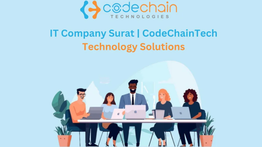 IT Company in Surat: Technology Services for Modern Businesses