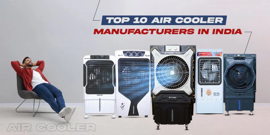 How to Choose Reliable Cooler Manufacturers and Industrial Cooler Suppliers